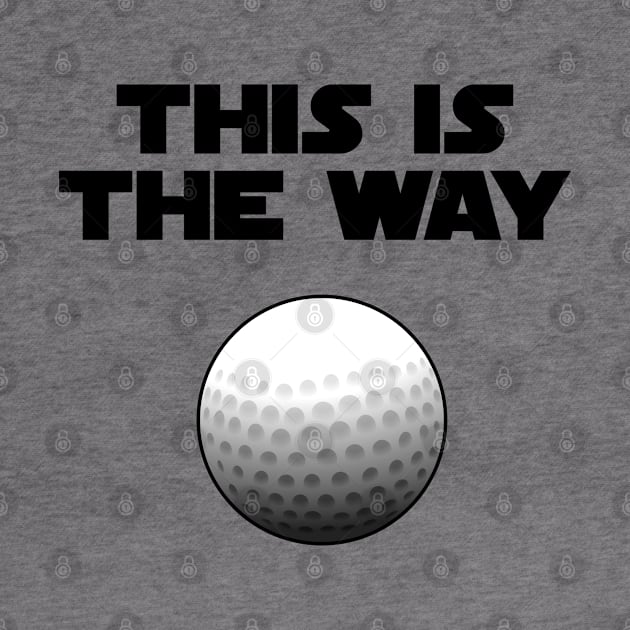 This is the Way Golf by Wurmbo